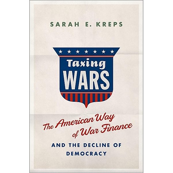Taxing Wars, Sarah Kreps