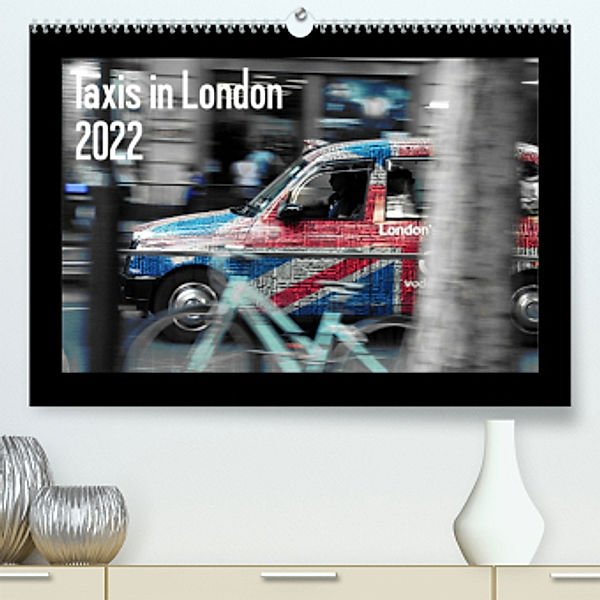 Taxis in London (Premium, hochwertiger DIN A2 Wandkalender 2022, Kunstdruck in Hochglanz), Reiner Silberstein