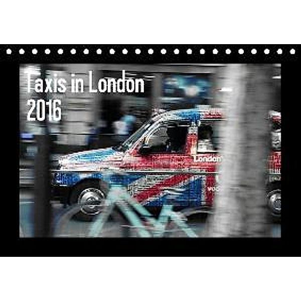 Taxis in London (Tischkalender 2016 DIN A5 quer), Reiner Silberstein
