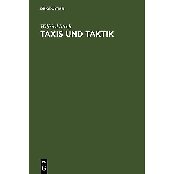 Taxis und Taktik, Wilfried Stroh