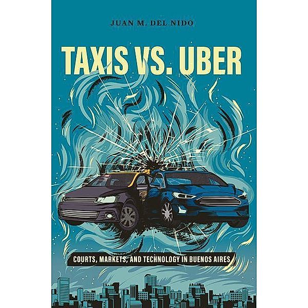 Taxis vs. Uber, Juan Manuel del Nido