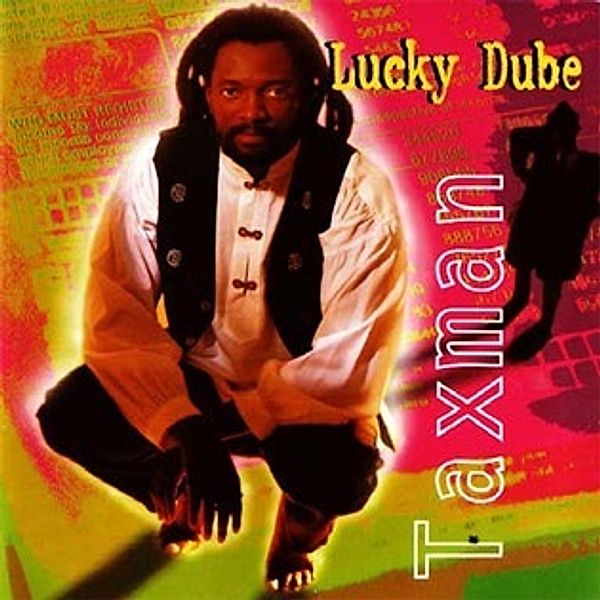 Taxman, Lucky Dube