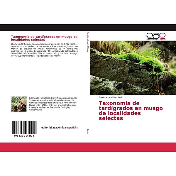 Taxonomía de tardígrados en musgo de localidades selectas, Gisela Aramiriam León