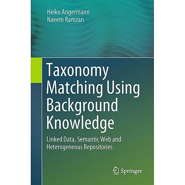 Taxonomy Matching Using Background Knowledge, Heiko Angermann, Naeem Ramzan