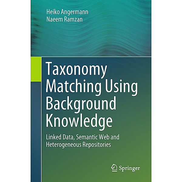 Taxonomy Matching Using Background Knowledge, Heiko Angermann, Naeem Ramzan