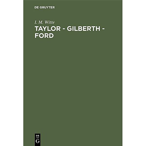 Taylor - Gilberth - Ford / Jahrbuch des Dokumentationsarchivs des österreichischen Widerstandes, I. M. Witte
