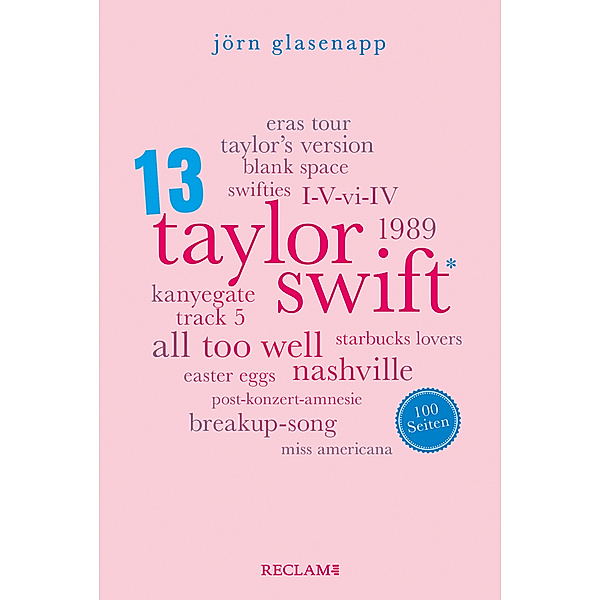 Taylor Swift. 100 Seiten, Jörn Glasenapp