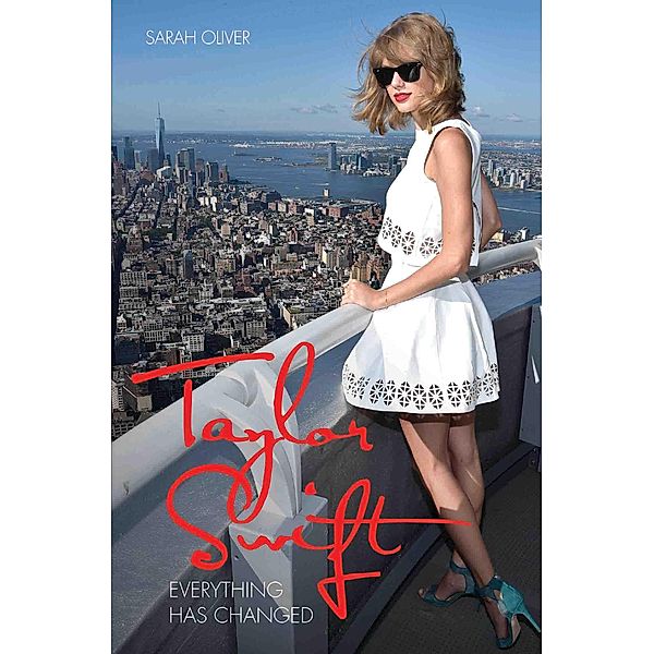Taylor Swift - Everything Has Changed, Sarah Oliver
