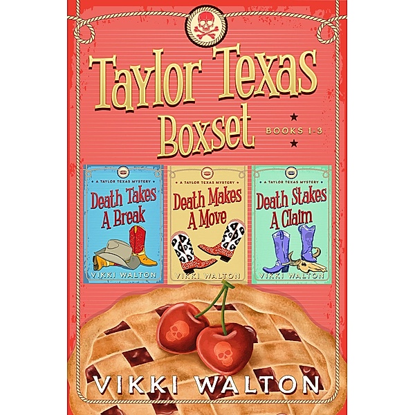 Taylor Texas Boxset (Books 1-3), Vikki Walton