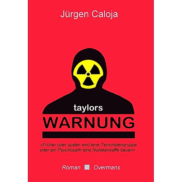 Taylors Warnung, Jürgen Caloja