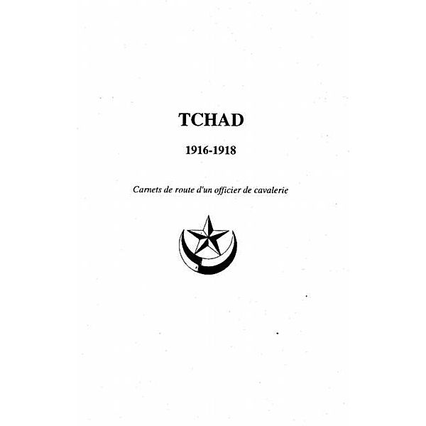 TCHAD 1916-1918 / Hors-collection, Lt de Chauvenet