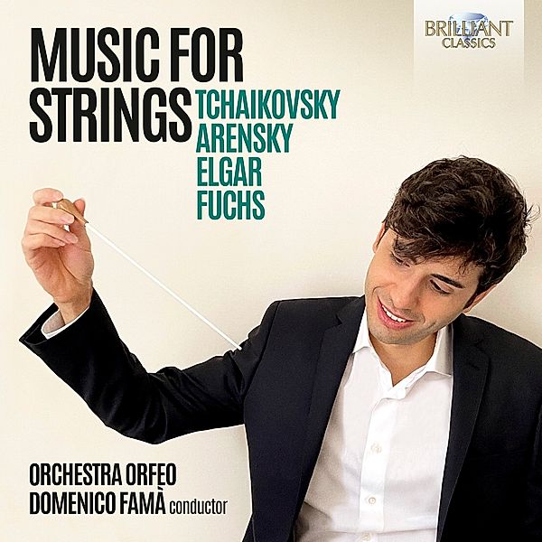 Tchaikovsky/Arensky,/Elgar/Fuchs:Music For Strings, Domenico Fama, Orchestra Orfeo
