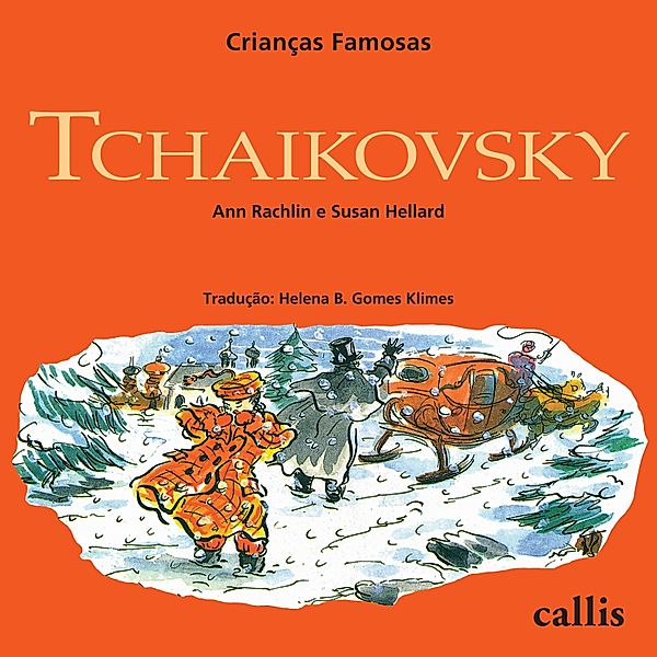 Tchaikovsky / Crianças Famosas, Ann Rachlin