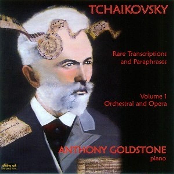 Tchaikovsky-Rare Transcriptions & Paraphrases, Anthony Goldstone