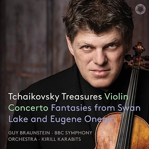 Tchaikovsky Treasures, Guy Braunstein, Kirill Karabi, BBC Symphony Orchest.
