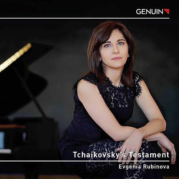 Tchaikovsky'S Testament, Evgenia Rubinova