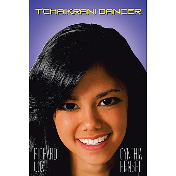 T'chaikrani Dancer, Richard Cox, Cynthia Hensel