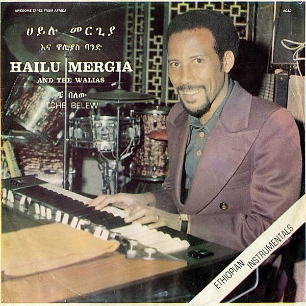 Tche Belew (Vinyl), Hailu Mergia & The Walias