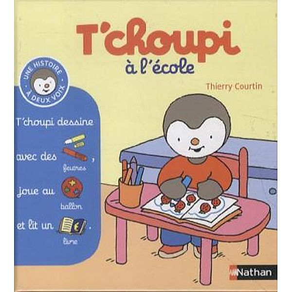 T'choupi à l' école, Thierry Courtin