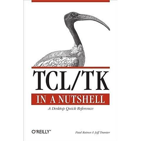 Tcl/Tk in a Nutshell, Paul Raines