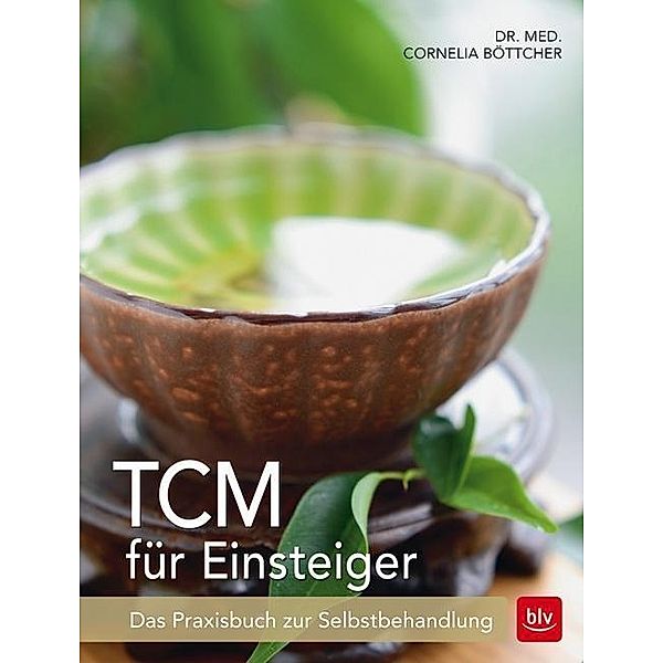 TCM für Einsteiger, Cornelia Böttcher