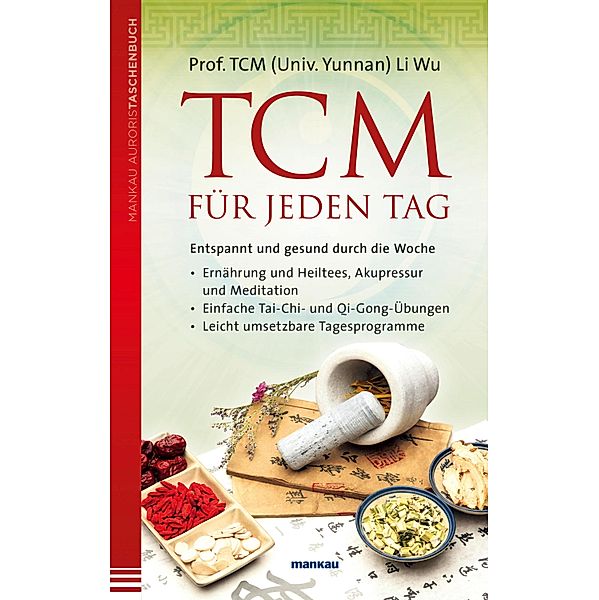 TCM für jeden Tag, Wu Li