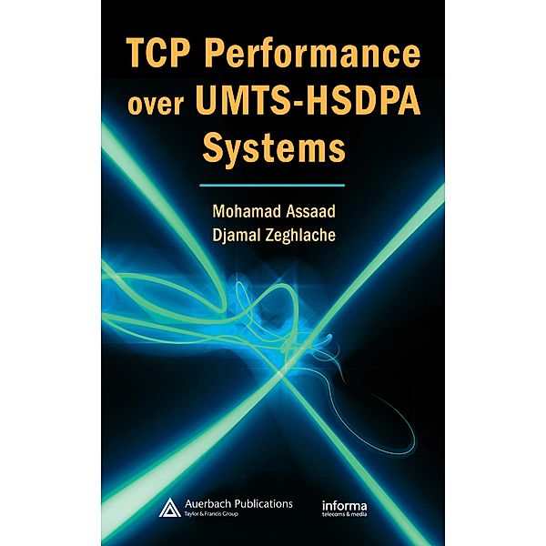 TCP Performance over UMTS-HSDPA Systems, Mohamad Assaad, Djamal Zeghlache