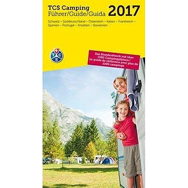 TCS Camping Führer Schweiz & Europa 2017