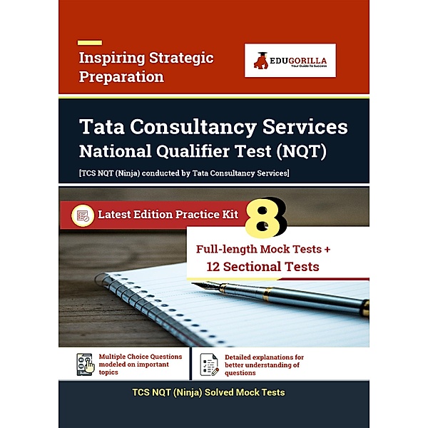 TCS Ninja National Qualifier Test (NQT) Preparation Book | 1000+ Solved Questions By EduGorilla Prep Experts / EduGorilla Community Pvt. Ltd., EduGorilla Prep Experts