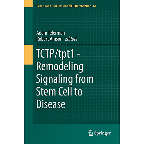 TCTP/tpt1 - Remodeling Signaling from Stem Cell to Disease