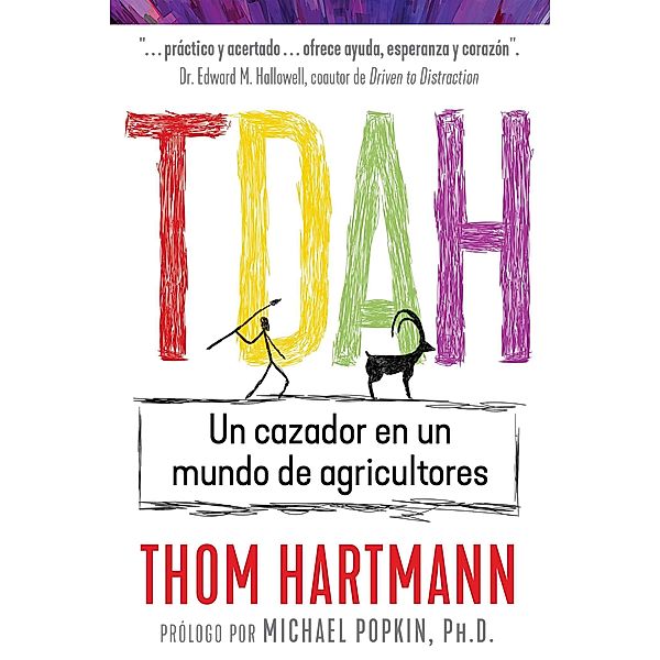 TDAH, Thom Hartmann