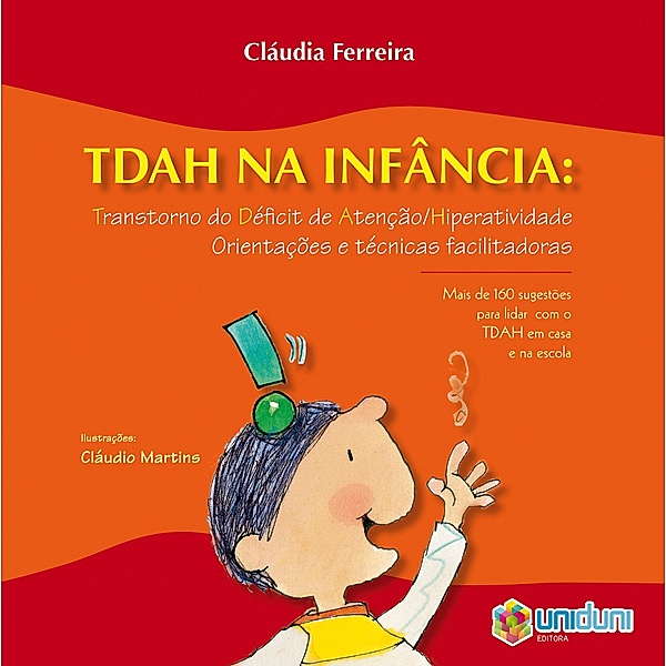 TDAH na infância, Cláudia Ferreira