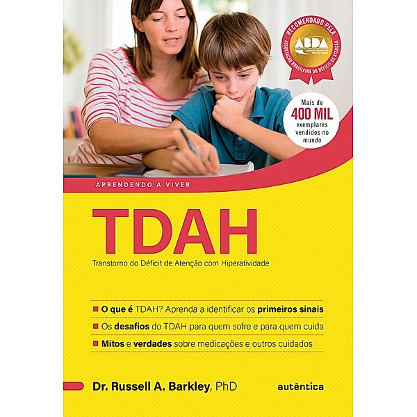 TDAH - Transtorno do Déficit de Atenção com Hiperatividade, Russell A. Barkley