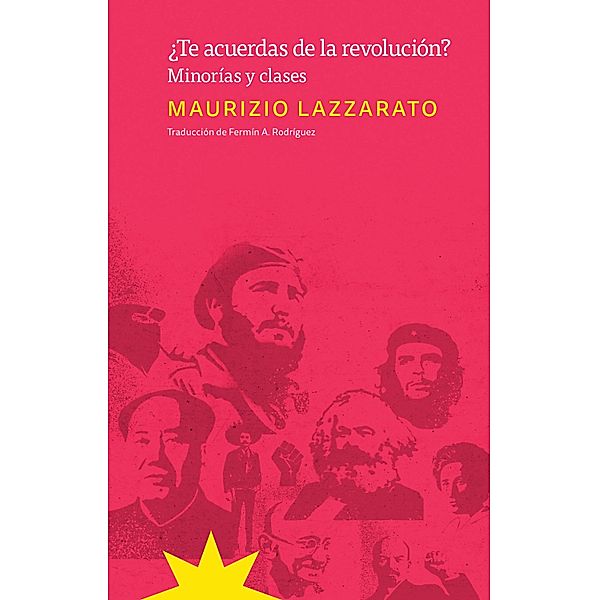 ¿Te acuerdas de la revolución?, Maurizio Lazzarato