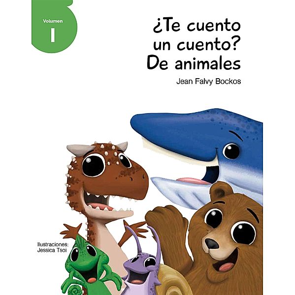 ¿Te cuento un cuento? De animales, Jean Falvy Bockos