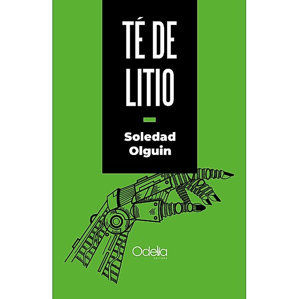 Té de litio / Atómica, Soledad Olguin