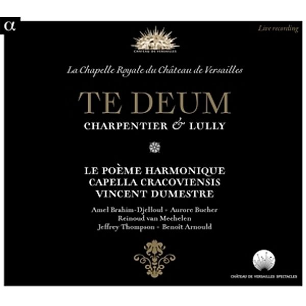 Te Deum, Marc-Antoine Charpentier, Jean-Baptiste Lully