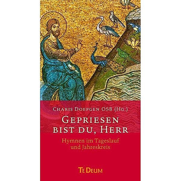 Te Deum. Extra / Gepriesen bist du, Herr, Charis Doepgen