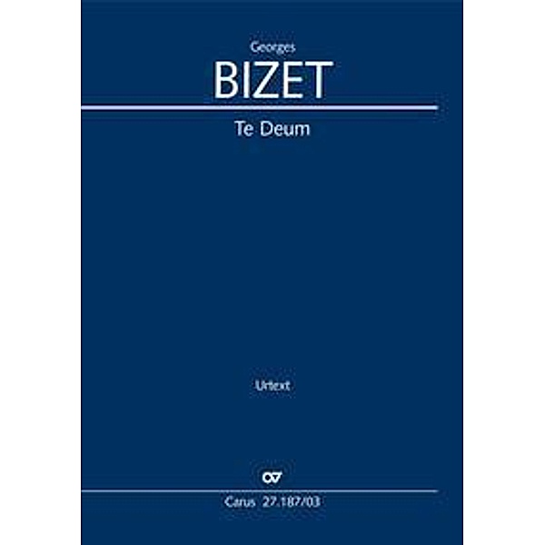 Te Deum (Klavierauszug), Georges Bizet