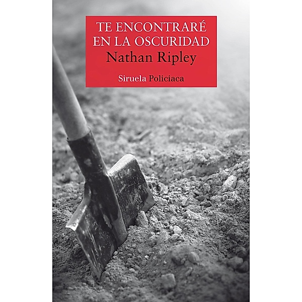 Te encontraré en la oscuridad / Nuevos Tiempos Bd.440, Nathan Ripley