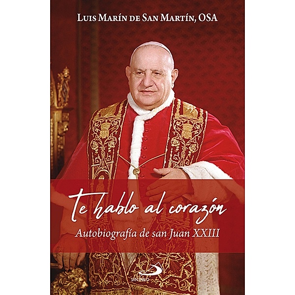 Te hablo al corazón / Perfiles, Luis Marín de San Martín