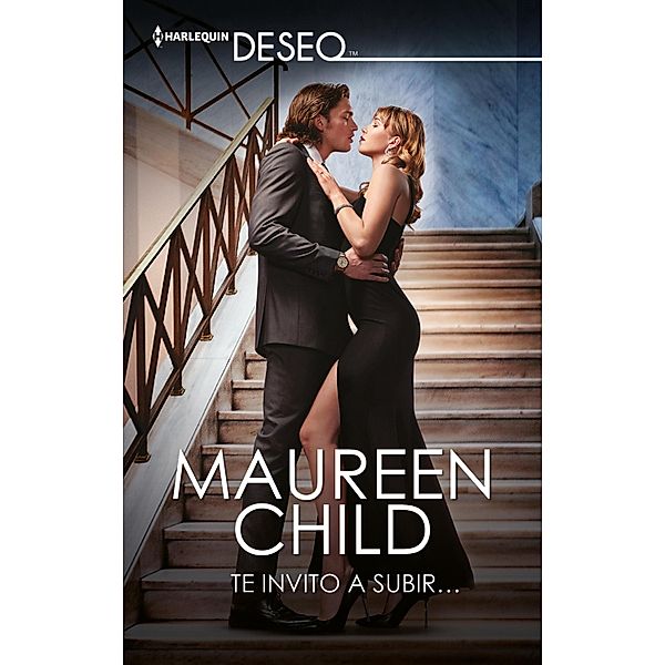 Te invito a subir... / Deseo, Maureen Child