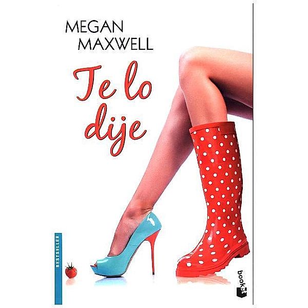 Te lo dije, Megan Maxwell