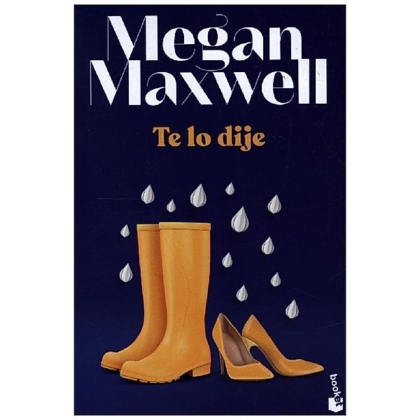 Te Lo Dije, Megan Maxwell