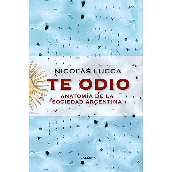 Te odio, Nicolás Lucca