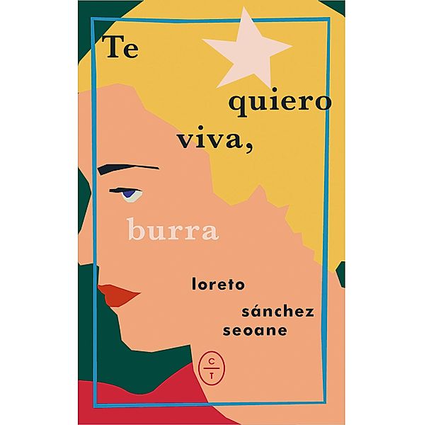 Te quiero viva, burra, Loreto Sánchez Seoane