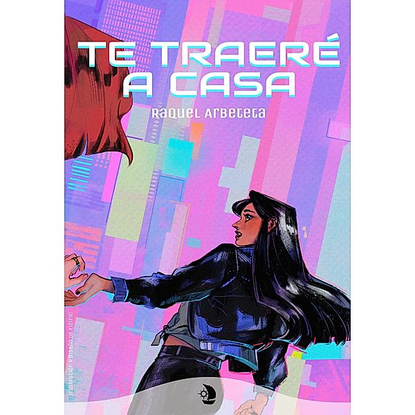 Te traeré a casa / Titanic Bd.1, Raquel Arbeteta