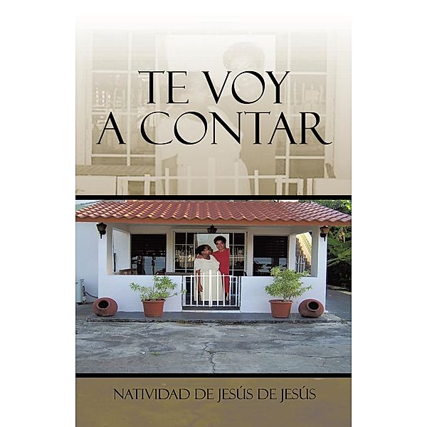 Te Voy a Contar, Natividad de Jesus de Jesus