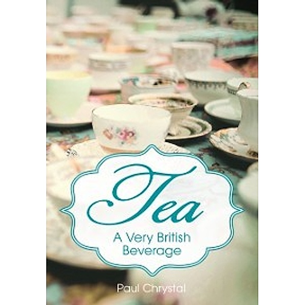 Tea, Paul Chrystal