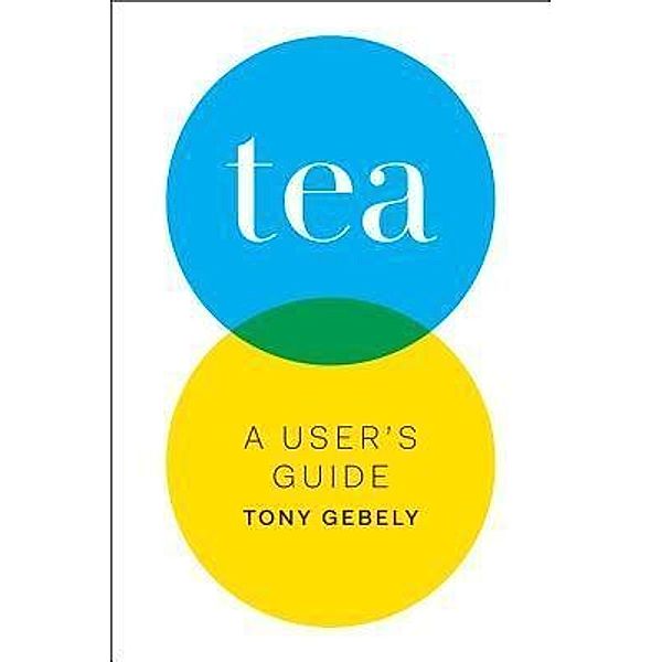 Tea, Tony Gebely